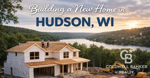 Is New Construction Worth It in Western Wisconsin? A Hudson, WI Comparison,Mark Johnson