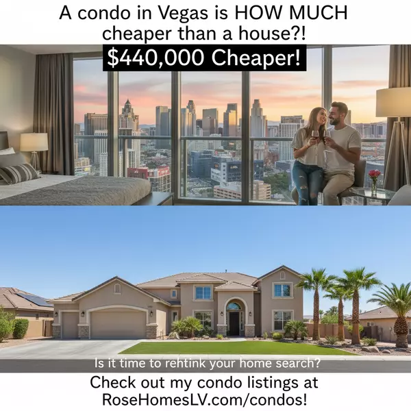 Is a Condo in Las Vegas Really $440,000 Cheaper Than a House?
