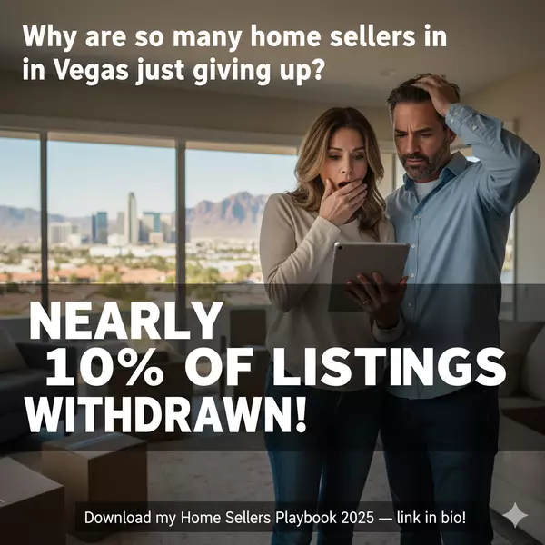 Why Nearly 10% of Las Vegas Home Sellers Are Just… Quitting
