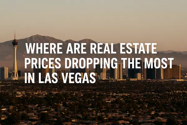 Where Are Real Estate Prices Dropping the Most in Las Vegas?