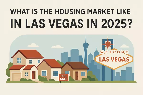 What Is the Housing Market Like in Las Vegas in 2025?