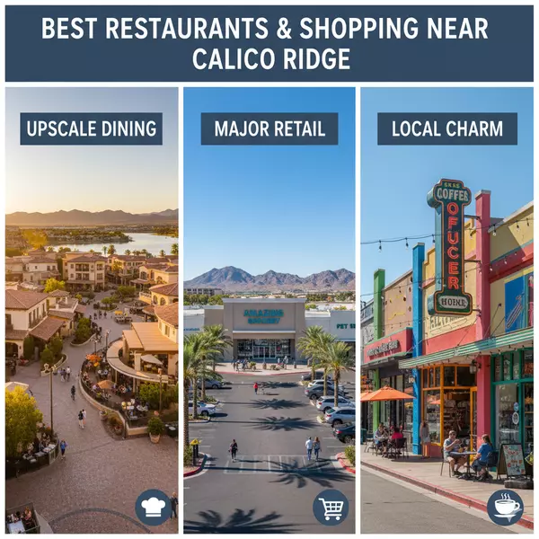 Best Restaurants and Shopping Near Calico Ridge Henderson