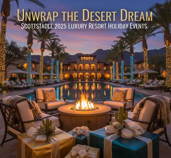  Unwrap the Desert Dream: Scottsdale's 2025 Luxury Resort Holiday Events