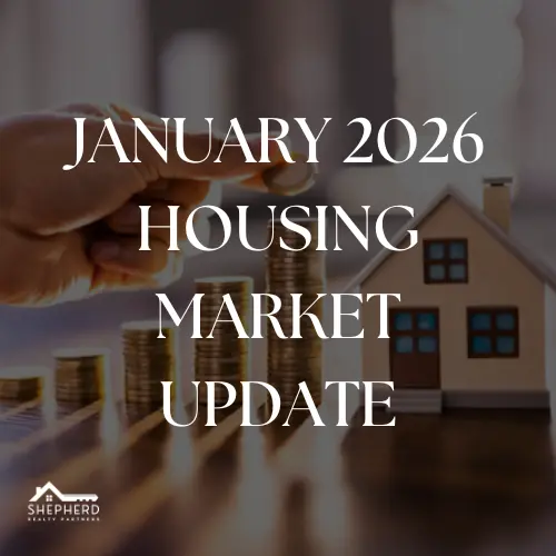 January 2026 Housing Market Update: Prices Up 9.5% Despite Slower Sales