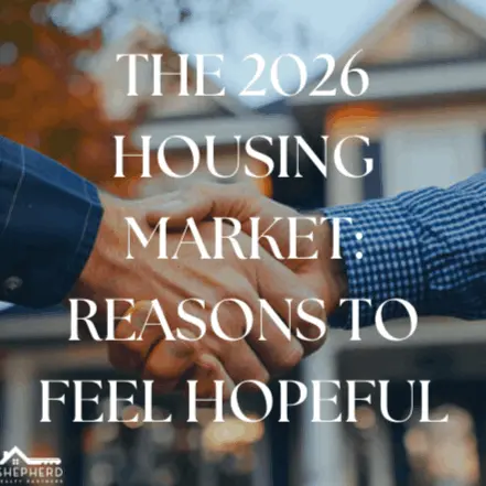 Reasons to Feel Hopeful About the 2026 Housing Market,Kaitlyn Shepherd