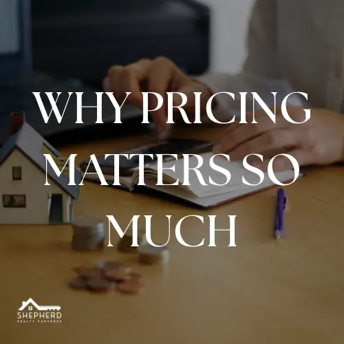 The Right Price Can Make All the Difference When Selling Your Home