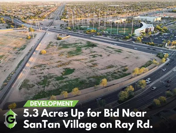 5.3 Acres at Ray & SanTan Village Parkway Up for Bid in Gilbert