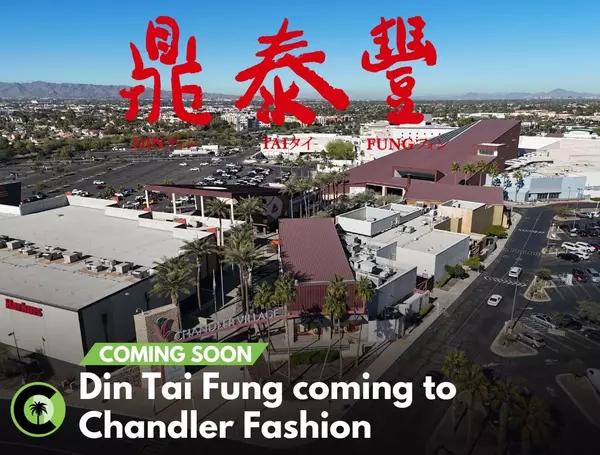 Din Tai Fung coming to Chandler Fashion