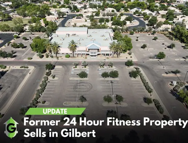 feature image of Former 24 Hour Fitness Property  Sells in Gilbert