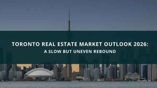 Toronto Real Estate 2026 Prediction