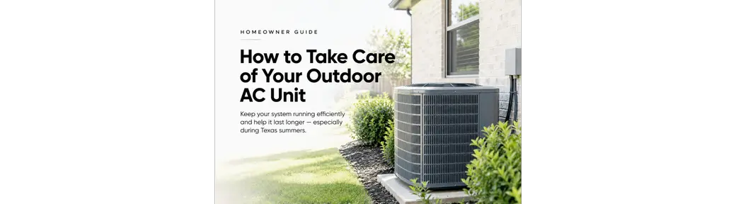 How to Take Care of Your Outdoor AC Unit 