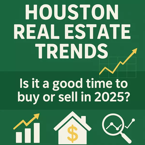 Houston Real Estate Market 2025 | Buy or Sell Now?