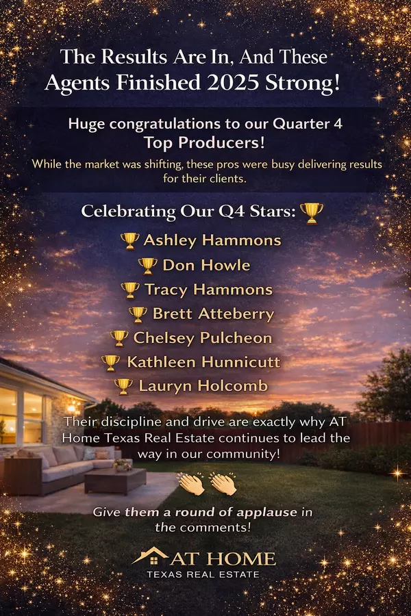 AT Home TExas Real Estate Top Producing Agents for Quarter 4 2025