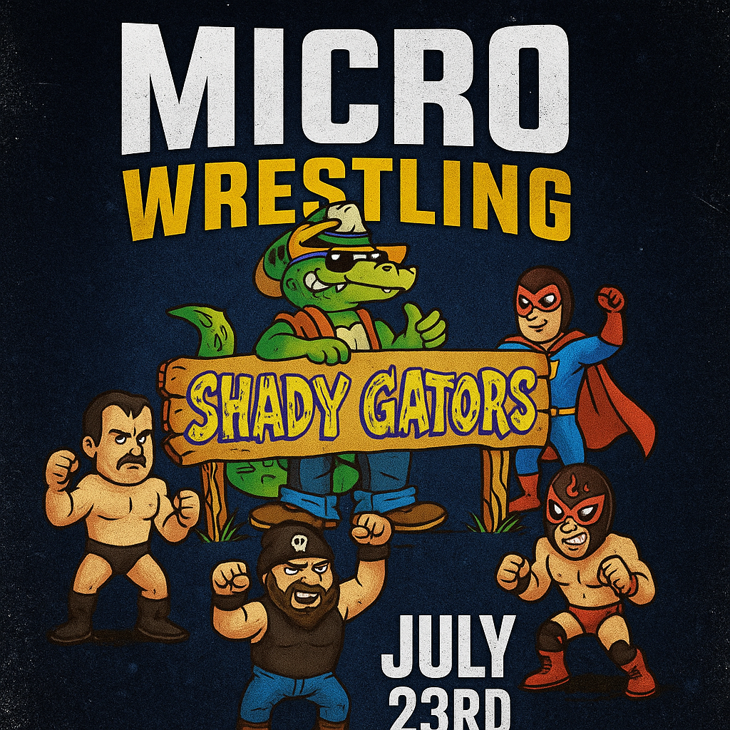 Micro Wrestling at Shady Gators
