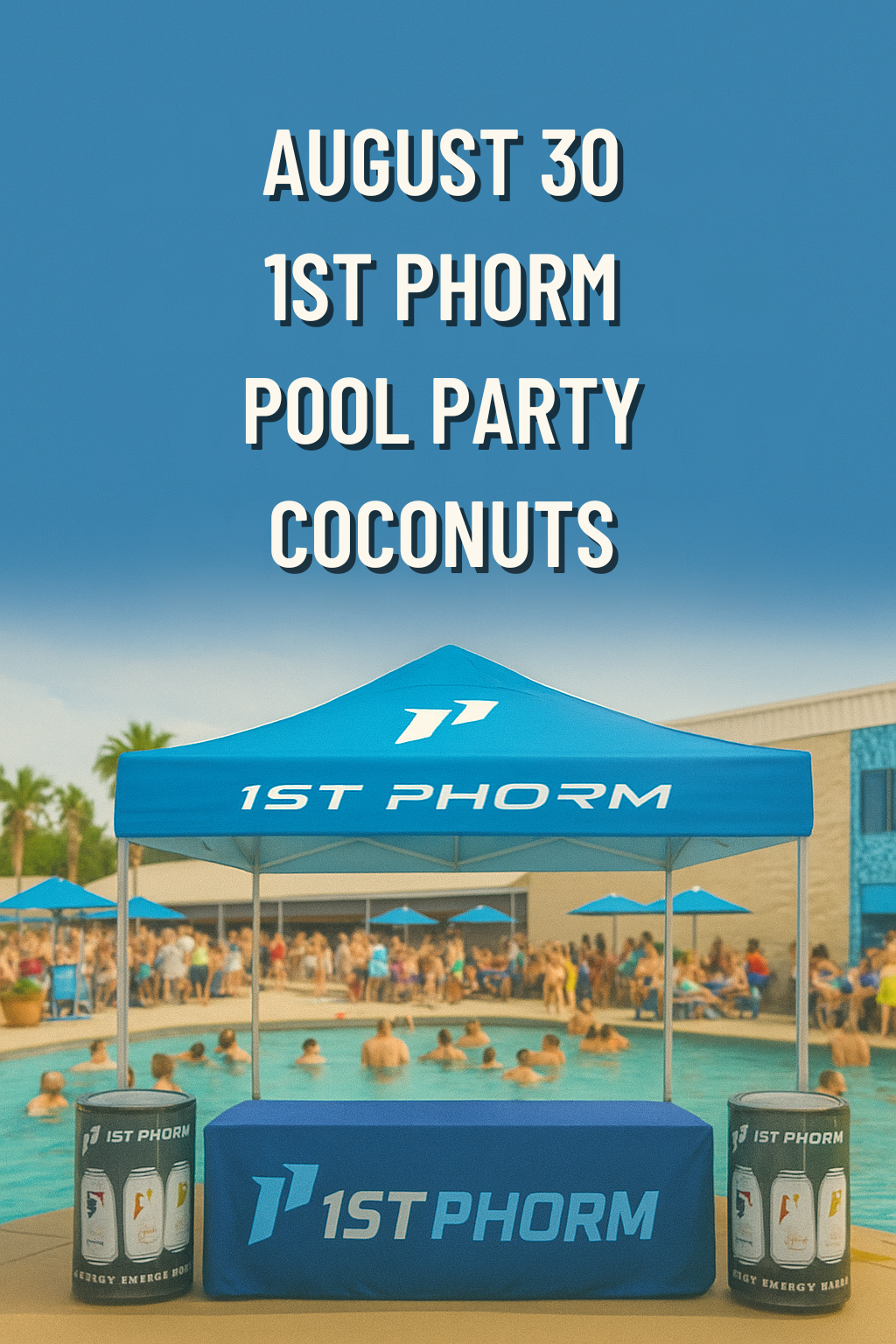 1st Phorm Pool Party