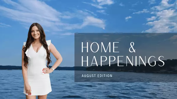 feature image of August at the Lake of the Ozarks: Events &amp; Home Tips