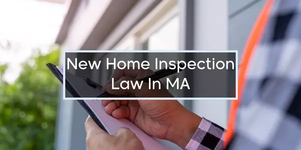 What You Need to Know About Massachusetts New Home Inspection Law