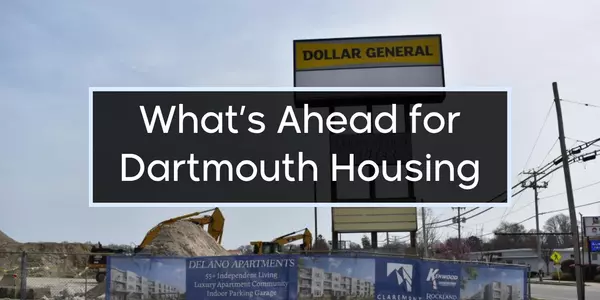 What’s Next for Housing in Dartmouth MA? YOUR VOTE COUNTS! They want your Input... (i think)