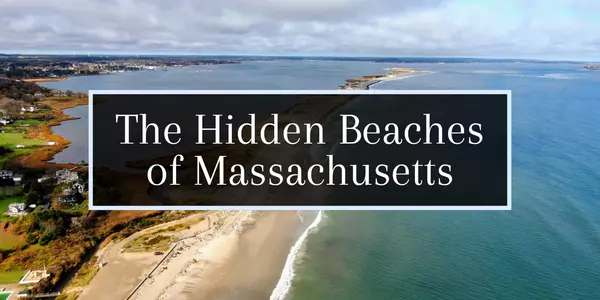 Discover the Hidden Beaches of Massachusett,Molly Armando