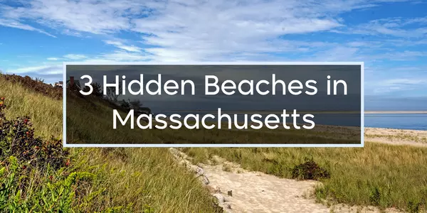 Looking for a Hidden Beach This Summer? Here Are 3 Under-the-Radar Spots in Massachusetts