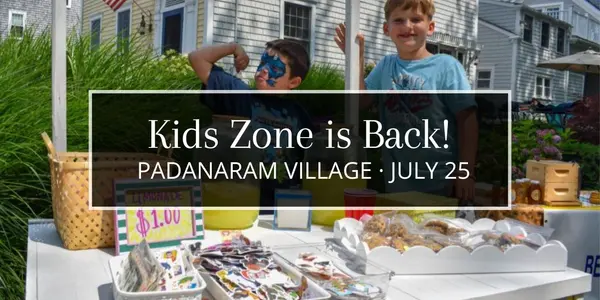 Padanaram Village Kidz Zone Returns for the 2026 Sidewalk Sale,Molly Armando | Tides Real Estate
