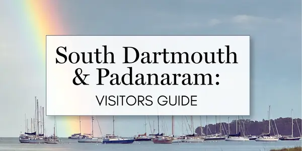 Living in South Dartmouth & Padanaram Village