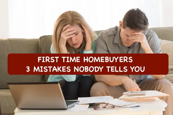 First-Time Homebuyer Fails: 3 Mistakes to Avoid for a Smooth Purchase!,Anna Ton