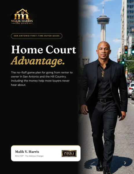 Home Court Advantage - San Antonio First-Time Buyer Guide by Malik Harris