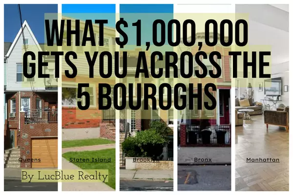 Luxury Living in NYC: What Does $1 Million Get You in Different Boroughs?