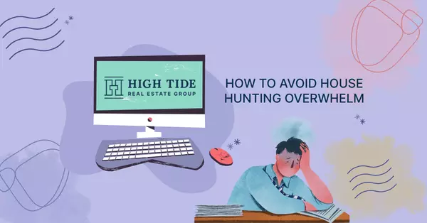 House Hunting Without the Overwhelm
