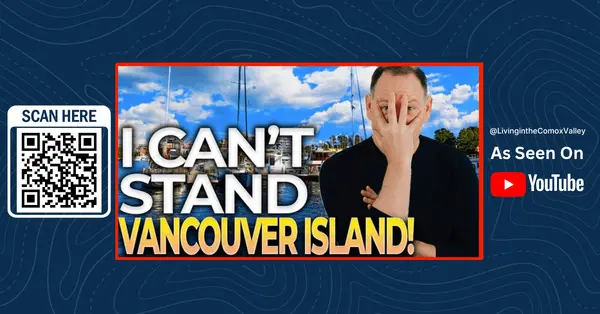 The Truth About Life on Vancouver Island: The HARSH Realities of Living Here