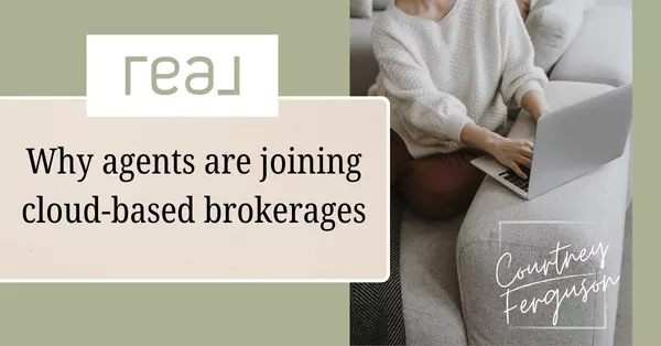 Why Real Estate Agents Are Joining Cloud-Based Brokerages