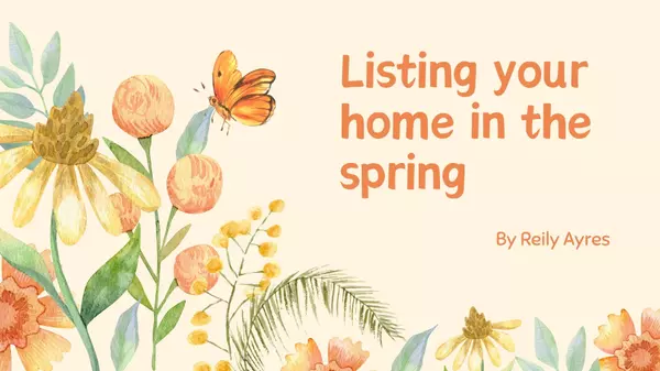 Listing Your Home In The Spring