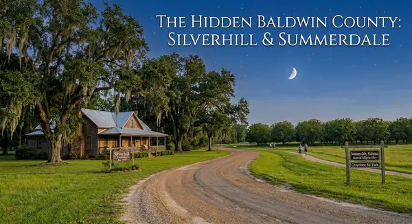 The “Hidden” Baldwin County: Silverhill & Summerdale
