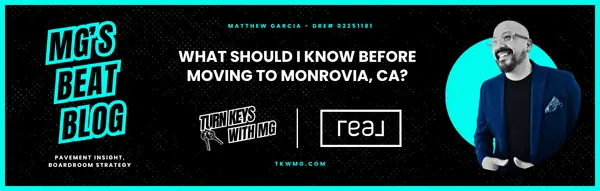 What Should I Know Before Moving to Monrovia, CA?