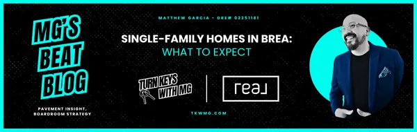 Single-Family Homes in Brea: What to Expect