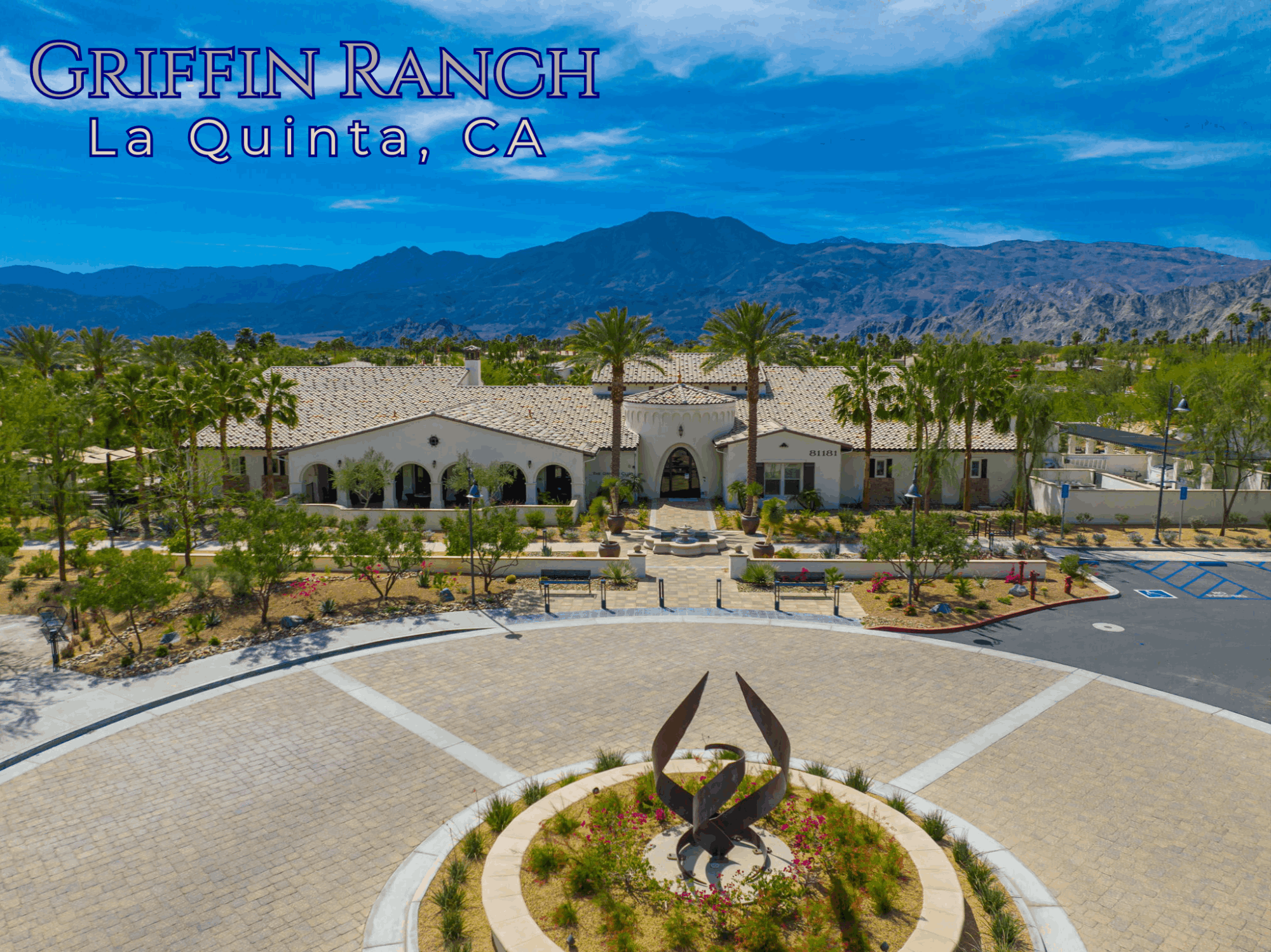 Griffin Club at Griffin Ranch in La Quinta with the Santa Rosa Mountains rising in the background