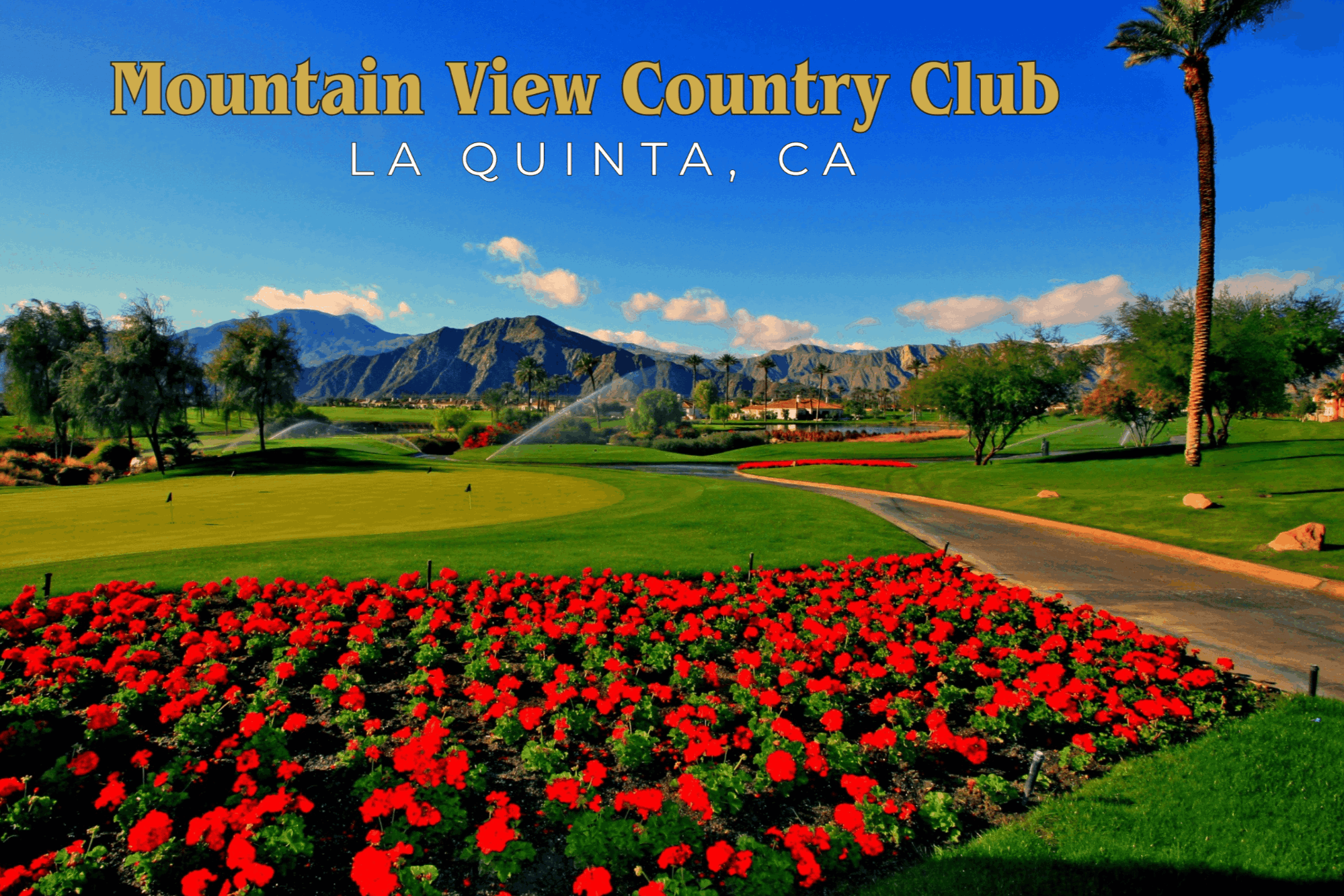 Mountain View Country Club in La Quinta, California, featuring golf course fairways, palm trees and Santa Rosa Mountain views