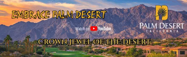 Embrace Palm Desert: Crown Jewel Of The Desert,Brad Schmett