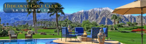 Hideaway Golf Club: Luxury Living Against the Mountains of La Quinta
