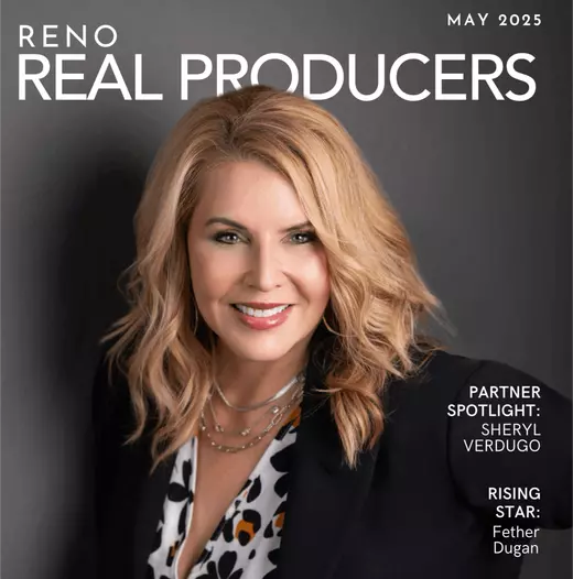 Sheryl Verdugo poses as the partner spotlight of Real Producers Magazine Cover, She has 23 years of experience and recognized as the best Loan Broker in Reno and Sparks Nevada. New home Northern Nevada Real Estate Team Mortgage preapproval Home buying process Buying a house in Reno and Sparks NV 