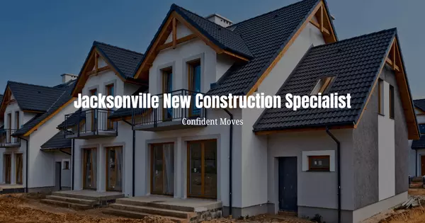 My Expertise as a New Construction Specialist in Jacksonville, FL,Ariana Gray