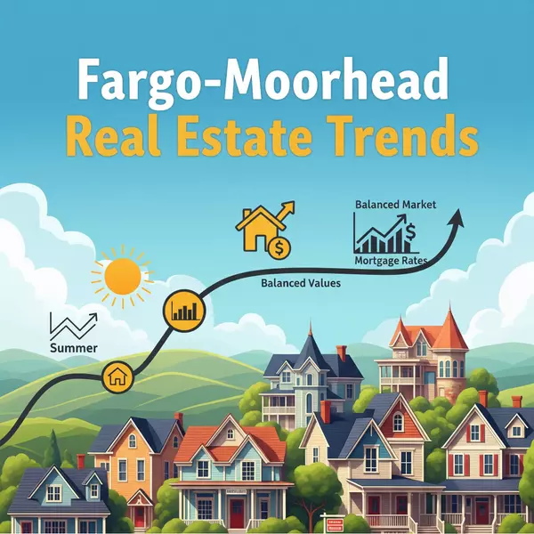 Real Estate Market Trends: Late-Summer Housing Insights for Fargo-Moorhead