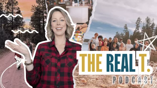 The Real T Podcast: Real Conversations About Life, Growth, and Figuring It Out as You Go