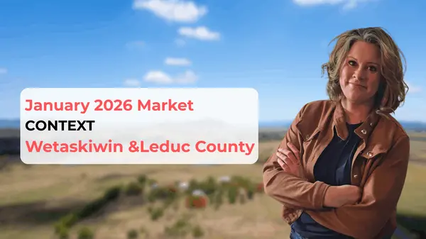 January 2026 Acreage Market Update | Wetaskiwin County & Leduc County,Angela Halwa