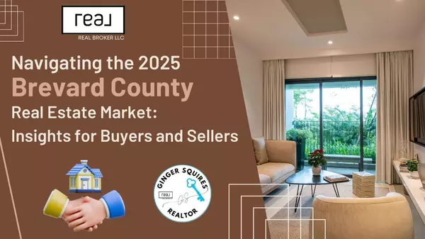 Navigating the 2025 Brevard County Real Estate Market: Insights for Buyers and Sellers