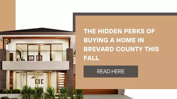 The Hidden Perks of Buying a Home in Brevard County This Fall