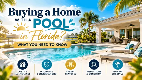 Buying a Home With a Pool in Florida? What You Need to Know