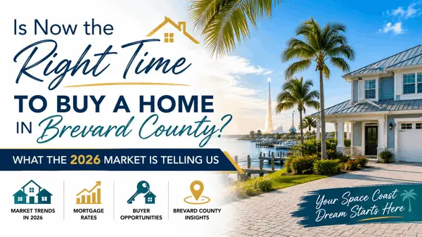 feature image of Is Now the Right Time to Buy a Home in Brevard County? What the 2026 Market Is Telling Us
