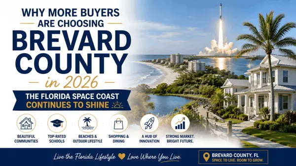 Why More Buyers Are Choosing Brevard County in 2026: The Florida Space Coast Continues to Shine